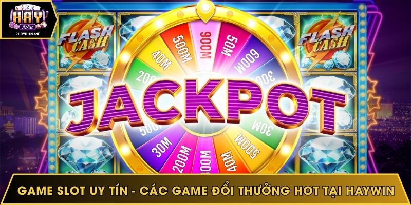 Game slot uy tín