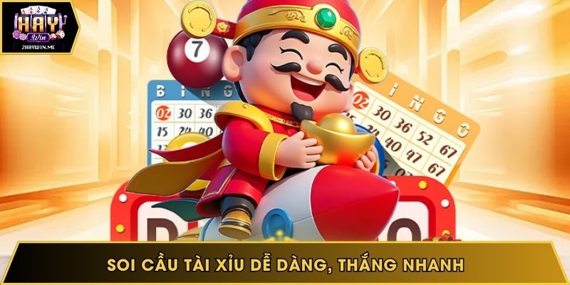 Soi cầu tài xỉu dễ dàng, thắng nhanh